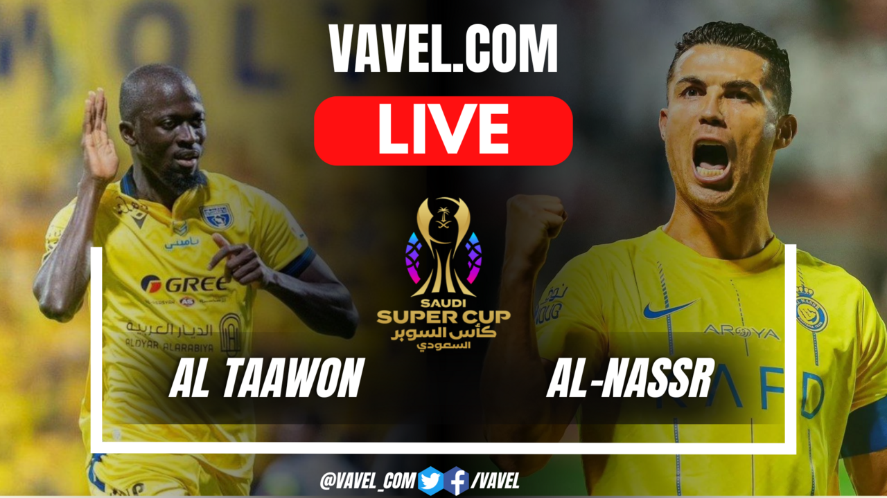 Saudi Super Cup: Al-Nassr Cruise Past Al-Taawoun (0-2)