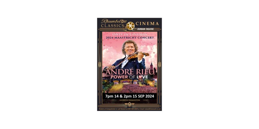 AndrÃ© Rieu's "Power of Love" Concert: Live from Maastricht on the Big Screen